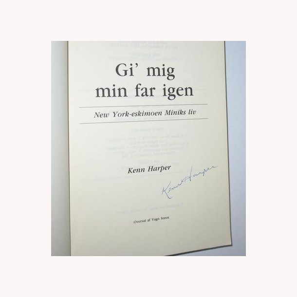 Gi&acute; mig min far igen