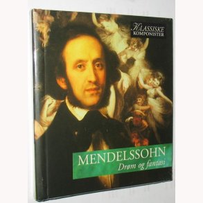 Mendelssohn - Drm og fantasi