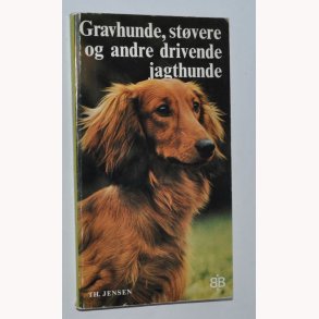 Gravhunde, stvere og andre drivende jagthunde