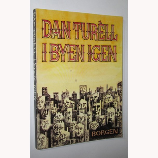 Dan Tur&eacute;ll i byen igen