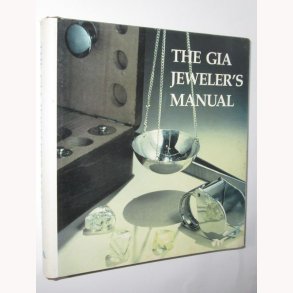 The GIA Jeweler's Manual