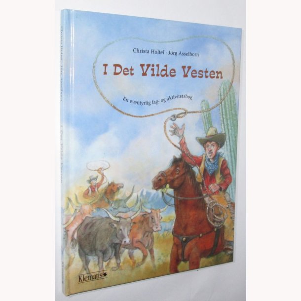I Det Vilde Vesten - En eventyrlig fag- og aktivitetsbog