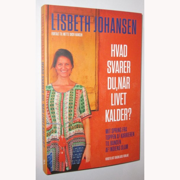 Hvad svarer du, nr livet kalder?