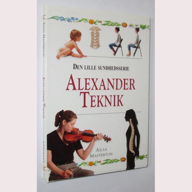 Den lille sundhedsserie - Alexander Teknik