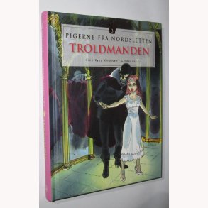 Pigerne fra Nordsletten 3: Troldmanden