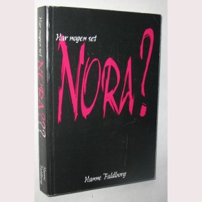 Har nogen set Nora?