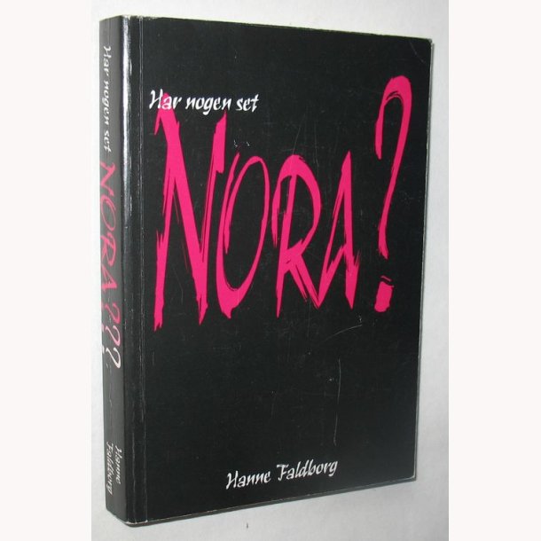 Har nogen set Nora?