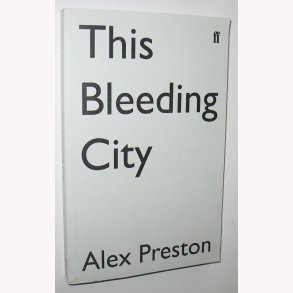 This Bleeding City
