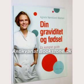 Din graviditet og fdsel: Agnete Nrrelund-Madsen
