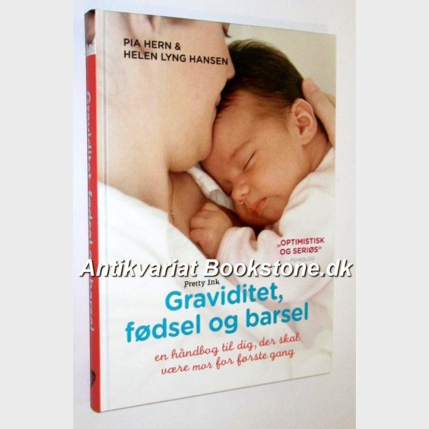 Graviditet, fdsel og barsel: Pia Hern og Helen Lyng Hansen