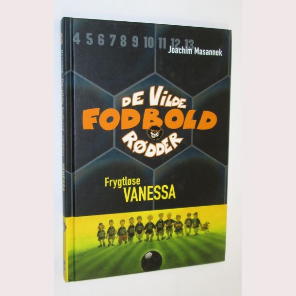 De vilde fodbold-rdder (3) - Frygtlse Vanessa