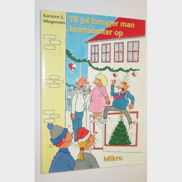 Til jul hnger man kvulanter op