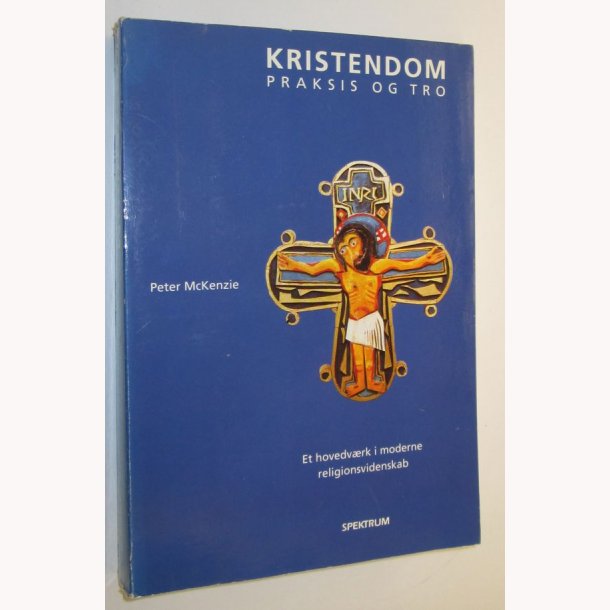 Kristendom praksis og tro