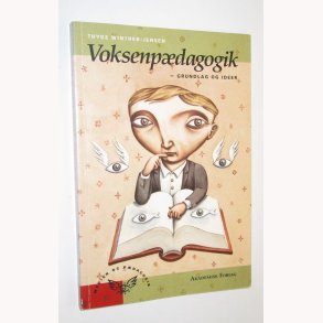 Voksenpdagogik grundlag og ideer