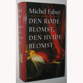 Den rde blomst, den hvide blomst