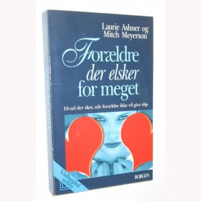 Forldre der elsker for meget