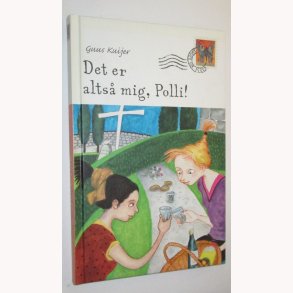 Det er alts mig, Polli!