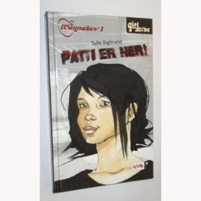 The Wannabes 1: Patti er her!