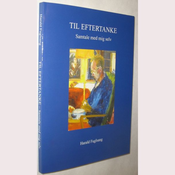 Til eftertanke - samtale med mig selv