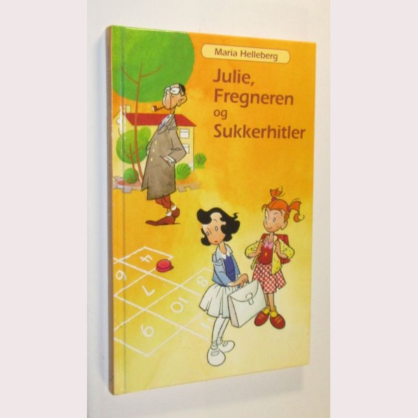 Julie, Fregneren og Sukkerhitler