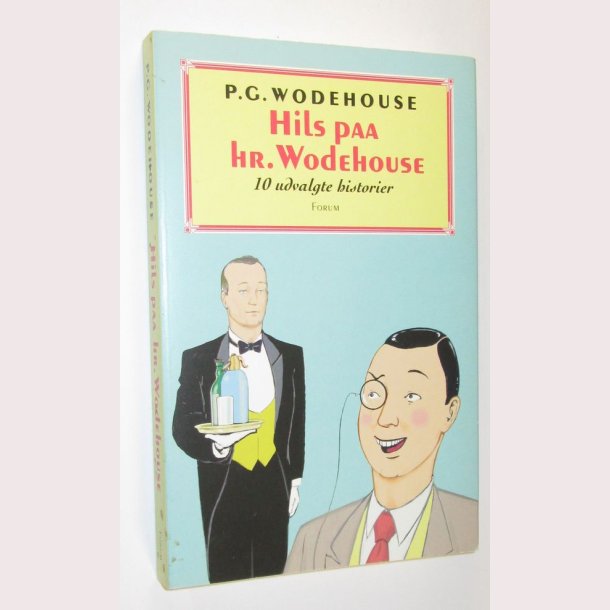 Hils paa Hr. Wodehouse