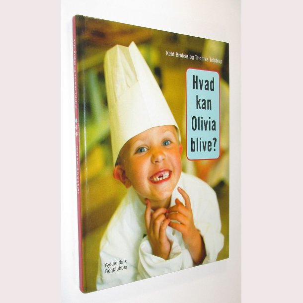 Hvad kan Olivia blive?