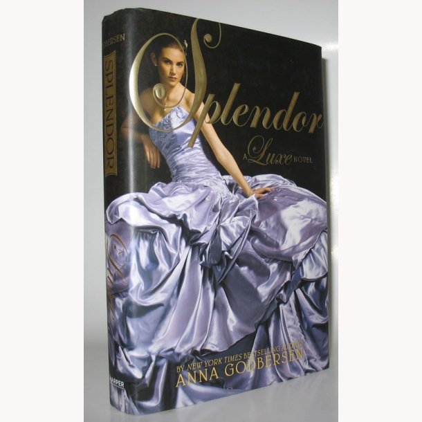 Splendor - A Luxe Novel