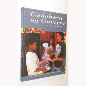 Gadebrn og Gavtyve i Honduras