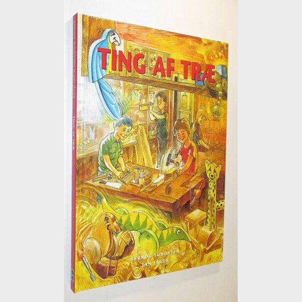 Ting af tr: Berndt Sundsten og Jan Jager