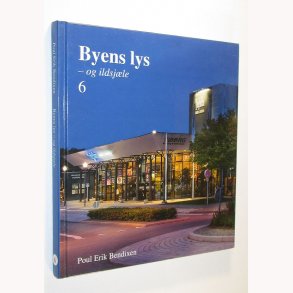 Byens lys - og ildsjle 6