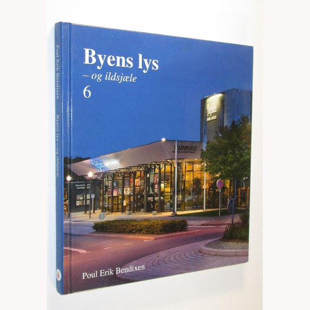 Byens lys - og ildsjle 6