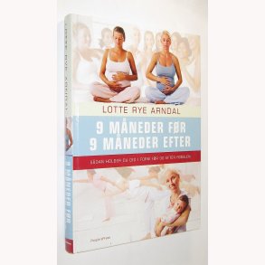 9 mneder fr - 9 mneder efter