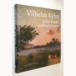 Vilhelm Kyhn & det danske landskabsmaleri