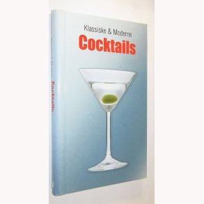 Klassiske & Moderne Cocktails