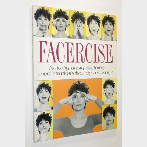 Facercise: Carole Maggio - naturlig ansigtslftning med strkvelser og massage