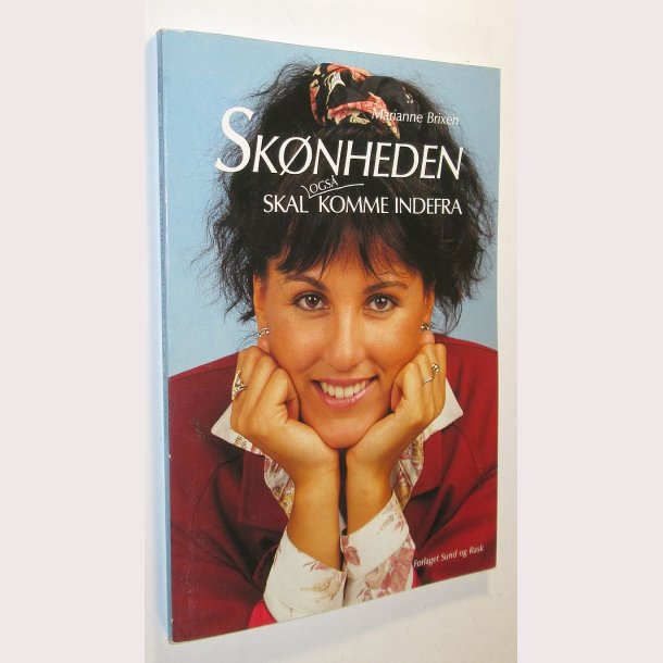 Sknheden skal ogs komme indefra