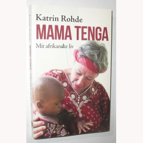 Mama Tenga Mit afrikanske liv