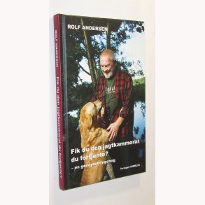 Fik du den jagtkammerat du fortjente?