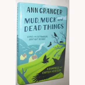 Mud, Muck and Dead Things