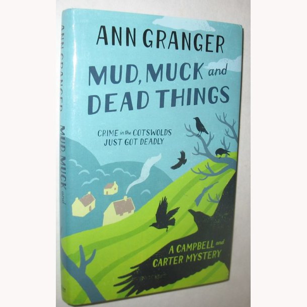 Mud, Muck and Dead Things