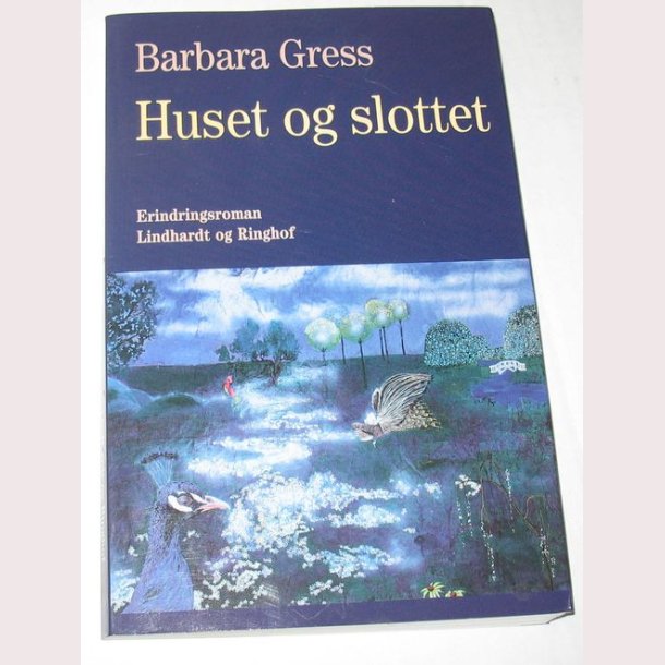 Huset og slottet