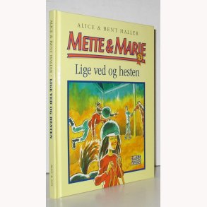 Mette & Marie 3 - Lige ved og hesten