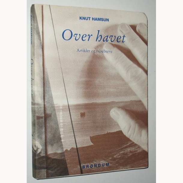 Over havet - Artikler og rejsebreve