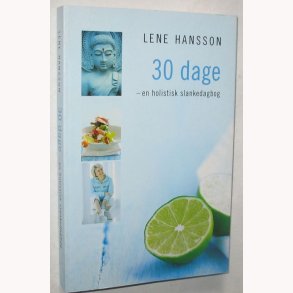 30 dage - en holistisk slankedagbog