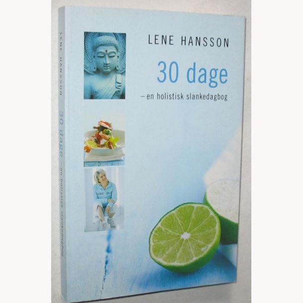 30 dage - en holistisk slankedagbog