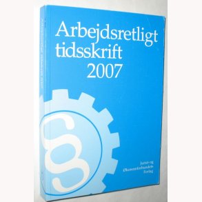 Arbejdsretligt tidsskrift 2007