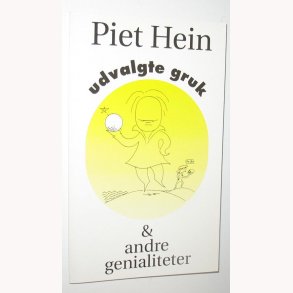Piet Hein udvalgte gruk & andre genialiteter