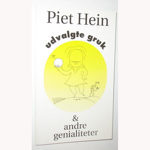 Piet Hein udvalgte gruk &amp; andre genialiteter