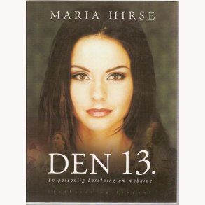 Den 13. - en personlig beretning om mobning