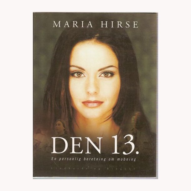 Den 13. - en personlig beretning om mobning